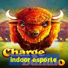 indoor esporte